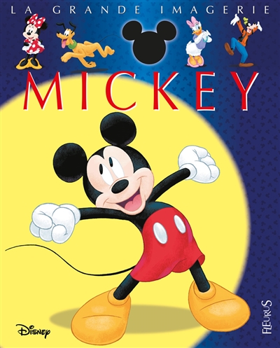 La Grande Imagerie ; Mickey