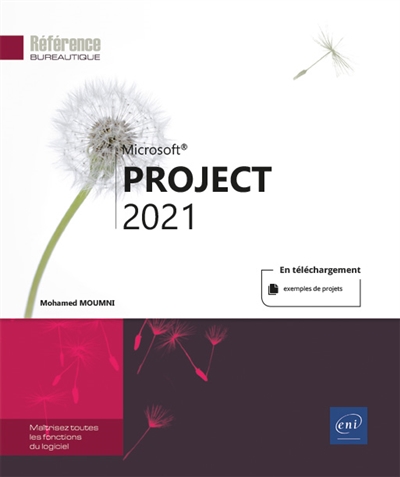 Microsoft project 2021 : maîtrisez toutes les fonctions du logiciel