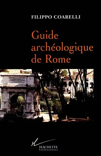 Guide archéologique de Rome