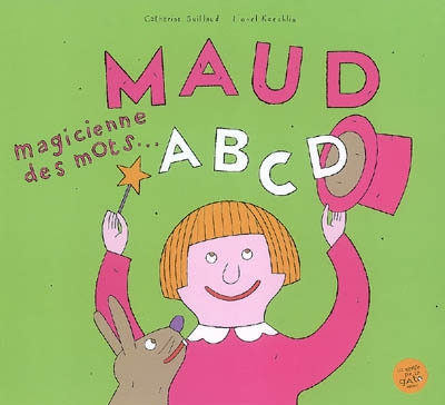 Maud, magicienne des mots