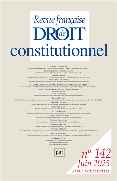 Revue française de droit constitutionnel, n° 142. La législation gouvernementale : quelles légitimités ?