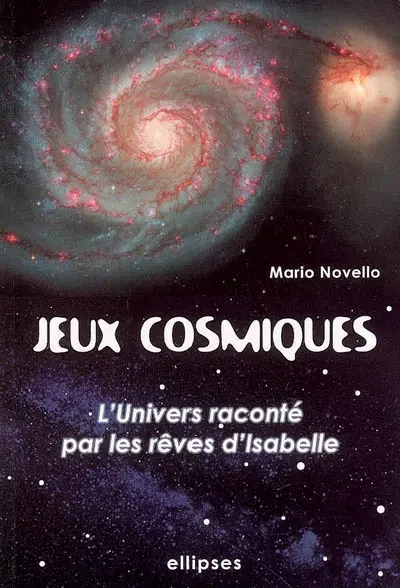 Jeux cosmiques : l'univers raconté par les rêves d'Isabelle