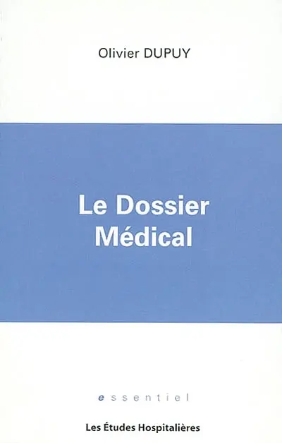 Le dossier médical