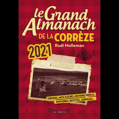 Le grand almanach de la Corrèze 2021