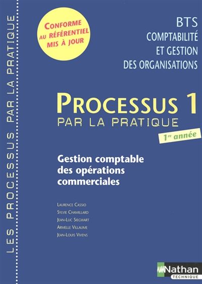 Processus 1 par la pratique : gestion comptable des opérations commerciales : livre d'élève