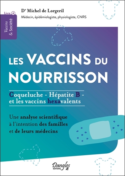 Les vaccins du nourrisson : coqueluche-hépatite B et les vaccins hexavalents : une analyse scientifique à l'intention des familles et de leurs médecins