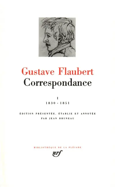Correspondance. Vol. 1. Janvier 1830-mai 1851