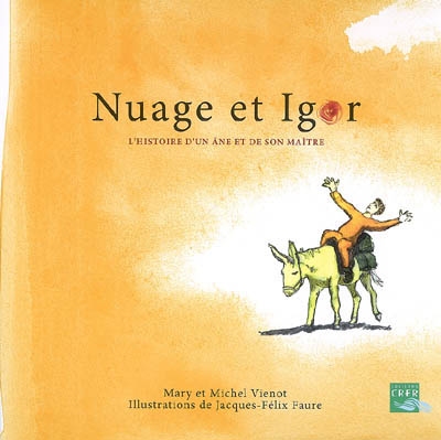 Nuage et Igor : l'histoire d'un âne et de son maître
