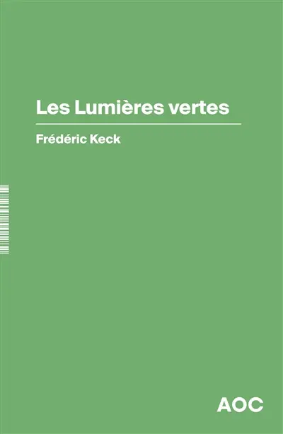 Les lumières vertes : suivi d'un entretien avec John Borneman
