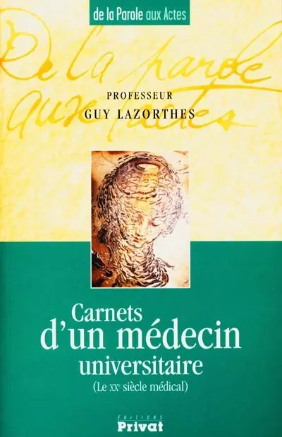 Carnet d'un médecin universitaire