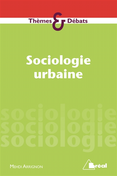 Sociologie et politiques urbaines