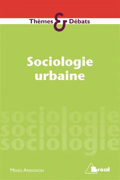 Sociologie et politiques urbaines