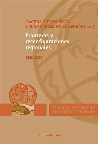 Fronteras y reconfiguraciones regionales : RISC 2009