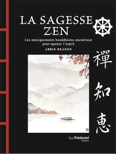 La sagesse zen : les...