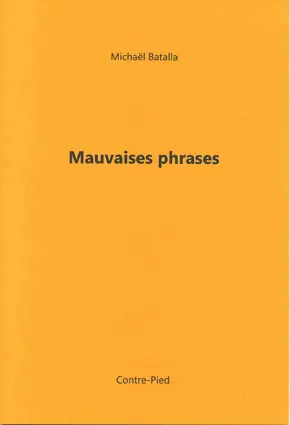 Mauvaises phrases