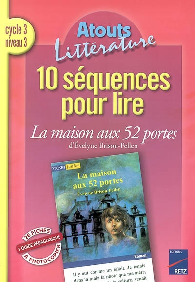 10 séquences pour lire La maison aux 52 portes D'evelyne