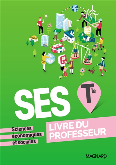 SES terminale : Sciences économiques et sociales : livre du professeur