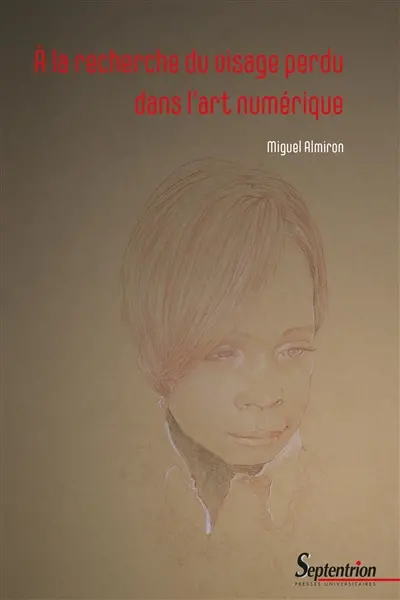 A la recherche du visage perdu dans l'art numérique