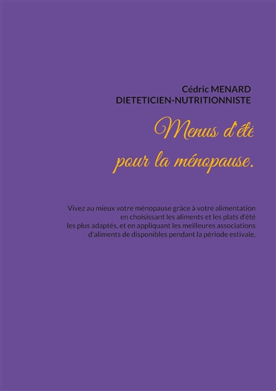 Menus d'été pour la ménopause.