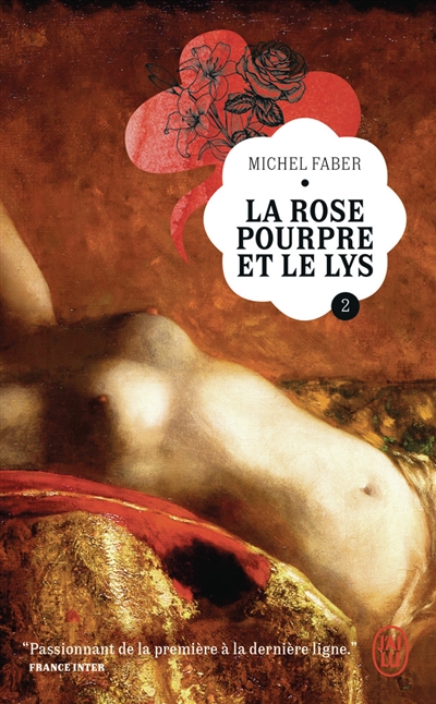 La rose pourpre et le lys....