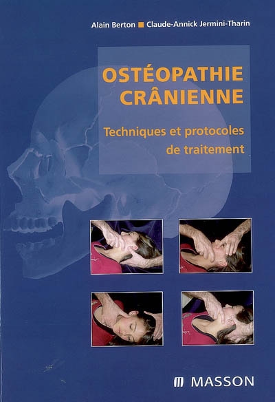 Ostéopathie crânienne, techniques et protocoles de traitement