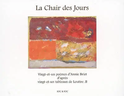 La chair des jours : vingt et un poèmes d'après vingt et un tableaux