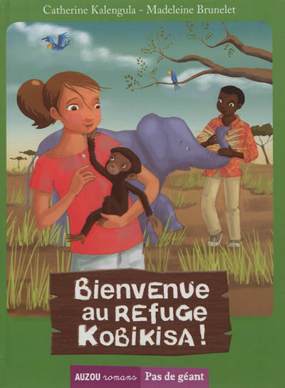 Bienvenue au refuge Kobikisa