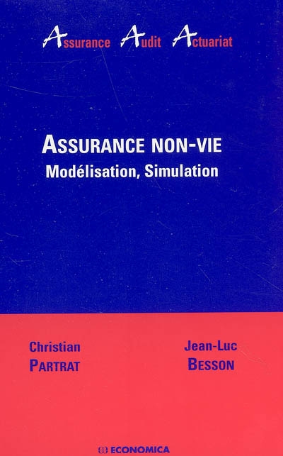 Assurance non-vie : modélisation, simulation