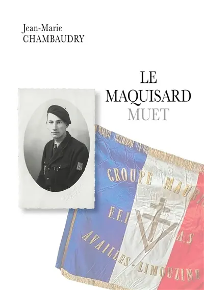Le Maquisard muet