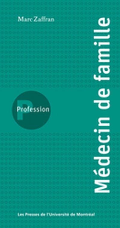 Profession, médecin de famille