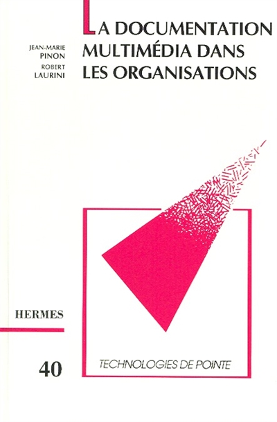 La Documentation multimédia dans les organisations