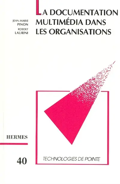La Documentation multimédia dans les organisations