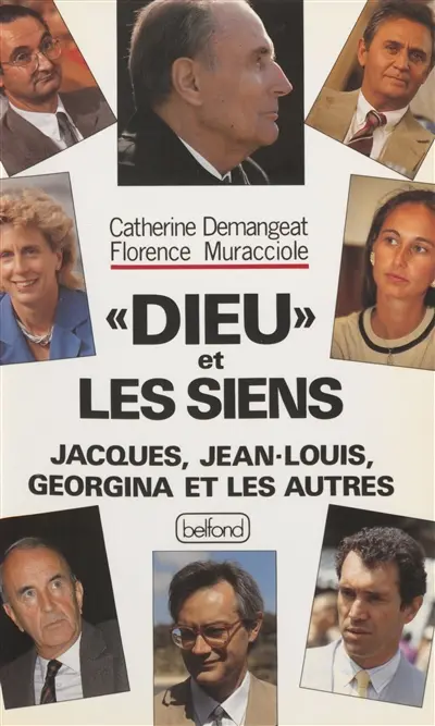 Dieu et les siens : Jacques, Jean-Louis, Georgina et les autres