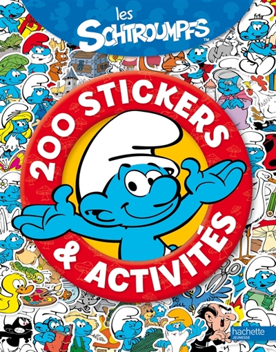 Les Schtroumpfs : 200 stickers & activités