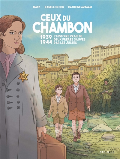 Ceux du Chambon : 1939-1944...