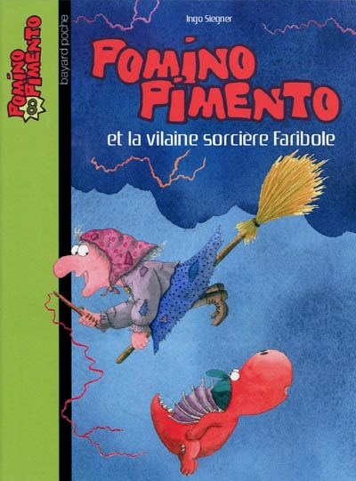 Pomino Pimento et la vilaine sorcière Faribole