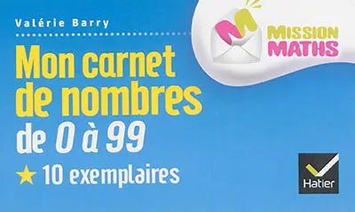 Mon carnet de nombres : de 0 à 99 : 10 exemplaires