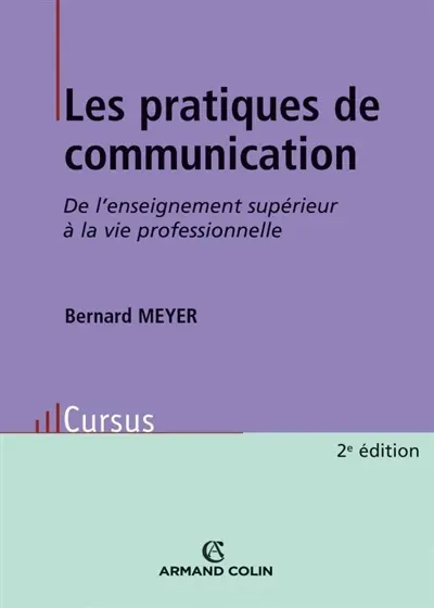 Les pratiques de communication : de l'enseignement supérieur à la vie professionnelle