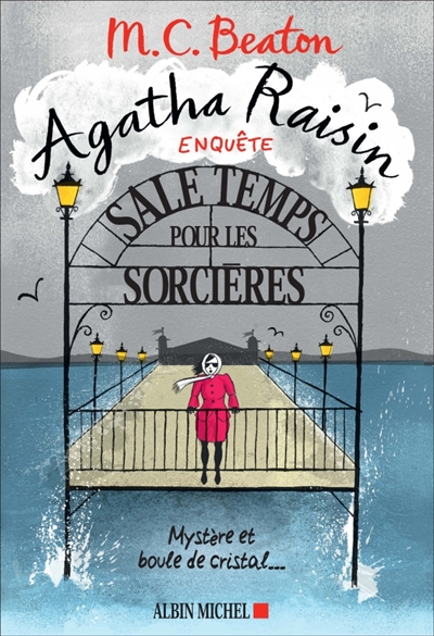 Agatha Raisin enquête. Vol....