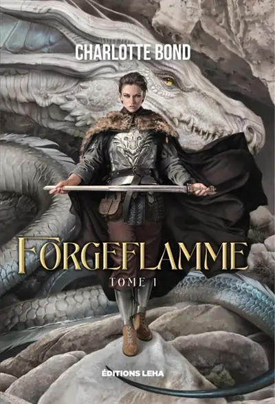 The fireborne blade. Vol. 1. Forgeflamme