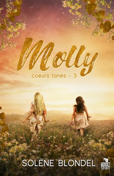 Molly : Coeurs fanés, T3