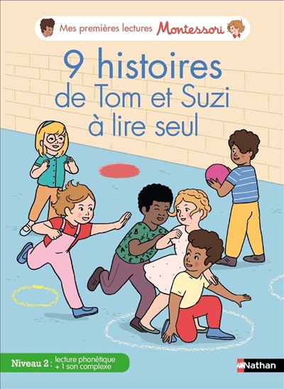 9 histoires de Tom et Suzi à lire seul : niveau 2 : lecture phonétique + 1 son complexe