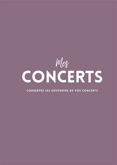 Mes Concerts : Conservez...