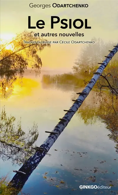 Le Psiol : et autres nouvelles