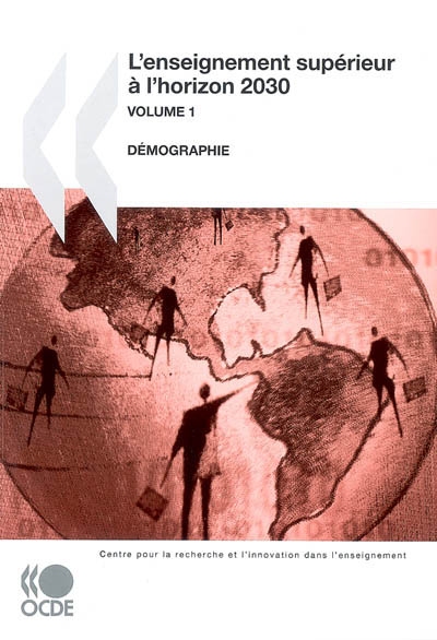L'enseignement supérieur à l'horizon 2030. Vol. 1. Démographie