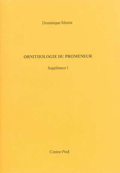 Ornithologie du promeneur. Supplément I