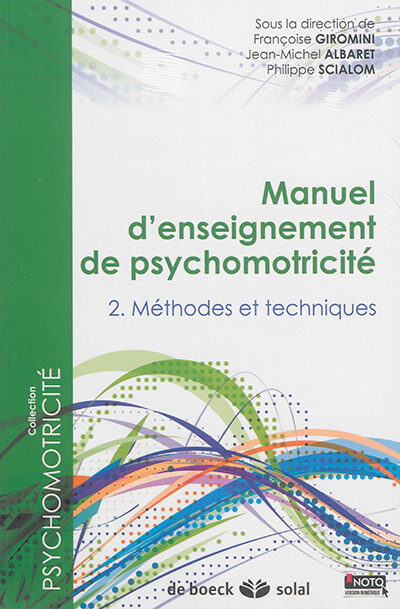 Manuel d'enseignement de psychomotricité : tomes 2 et 3