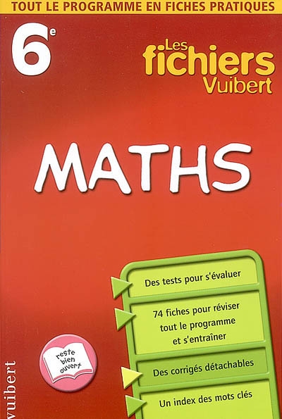 Maths, 6e : tout le programme en fiches pratiques