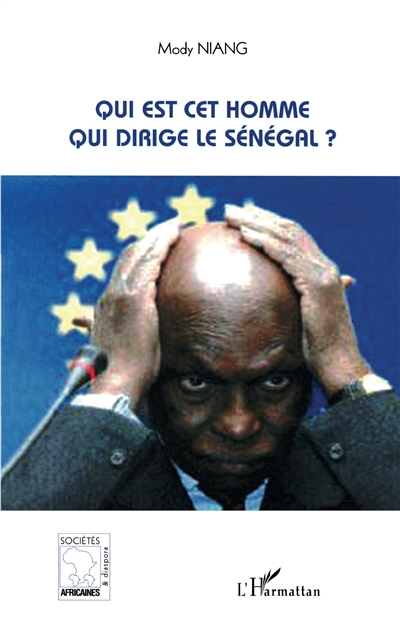 Qui est cet homme qui dirige le Sénégal ?