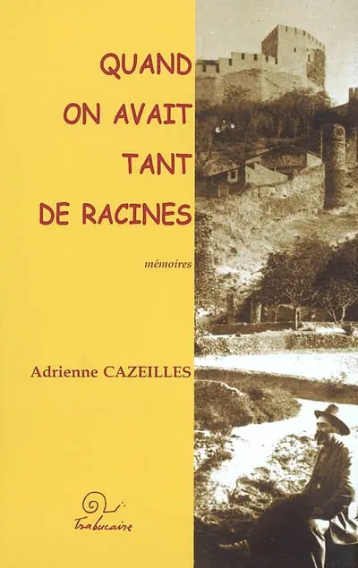 Quand on avait tant de racines